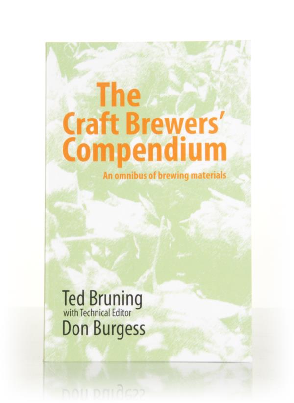 The Craft Brewers' Compendium (Ted Bruning) Books