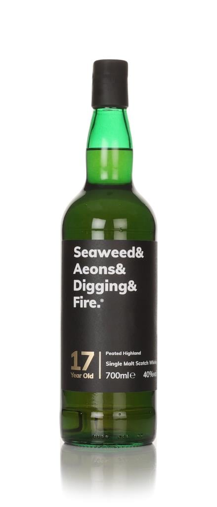Seaweed & Aeons & Digging & Fire 17 Year Old Single Malt Whisky