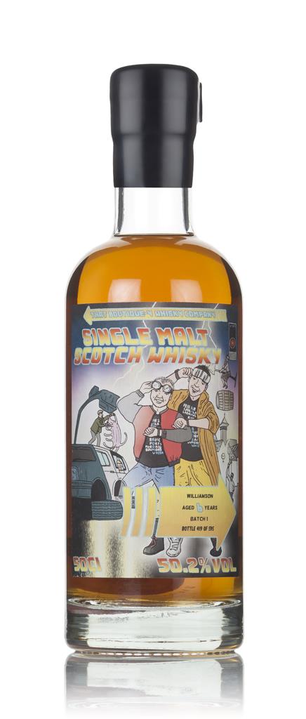 Williamson 6 Year Old (That Boutique-y Whisky Company) Single Malt Whisky
