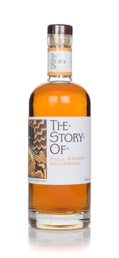The Story Of Bourbon Full Proof Bourbon Whiskey The Story Of Bourbon Full Proof Bourbon Whiskey